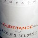 Champagne Substance J. Selosse